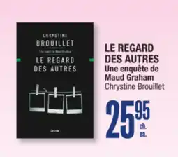Jean Coutu LE REGARD DES AUTRES Une enquête de Maud Graham Chrystine Brouillet offer
