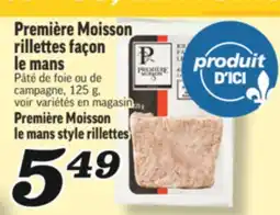 Marché Richelieu RILLETTES FAÇON LE MANS PREMIÈRE MOISSON | PREMIÈRE MOISSON LE MANS STYLE RILLETTES offer