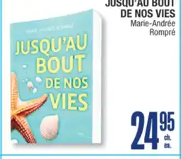 Jean Coutu JUSQU'AU BOUT DE NOS VIES Marie-Andrée Rompré offer