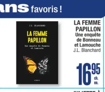 Jean Coutu LA FEMME PAPILLON Une enquête de Bonneau et Lamouche J.L. Blanchard offer