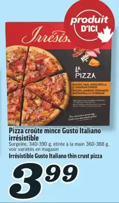 Marché Richelieu PIZZA CROÛTE MINCE GUSTO ITALIANO IRRÉSISTIBLE | GUSTO ITALIANO THIN CRUST PIZZA offer