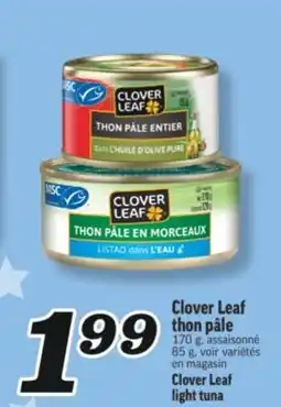 Marché Richelieu THON PÂLE CLOVER LEAF | CLOVER LEAF LIGHT TUNA offer