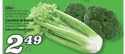 Marché Richelieu CÉLERI OU COURONNE DE BROCOLI | CELERY OR BROCCOLI CROWN offer