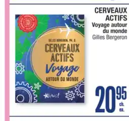 Jean Coutu CERVEAUX ACTIFS Voyage autour du monde Gilles Bergeron offer