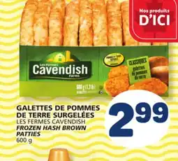 Marché Bonichoix LES FERMES CAVENDISH FROZEN HASH BROWN PATTIES offer