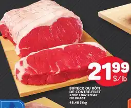 Marché Bonichoix STRIP LOIN STEAK OR ROAST offer