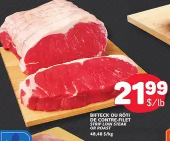 Marché Bonichoix STRIP LOIN STEAK OR ROAST offer