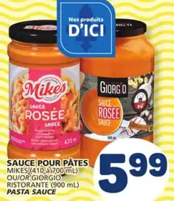 Marché Bonichoix MIKES (410 to 700 mL) OR GIORGIO RISTORANTE (900 mL) PASTA SAUCE offer