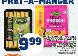 Marché Bonichoix OLIVIERI FRESH STUFFED PASTA OR SKILLET GNOCCHI offer