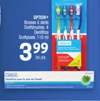 Uniprix OPTION+ Brosses à dents / Toothbrushes Dentifrice Toothpaste offer