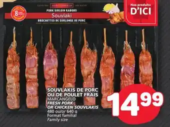 Marché Bonichoix MARCANGELO FRESH PORK OR CHICKEN SOUVLAKIS offer