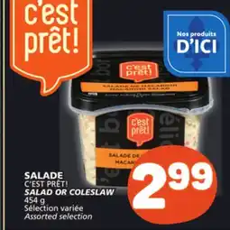 Marché Bonichoix C'EST PRÊT! SALAD OR COLESLAW offer