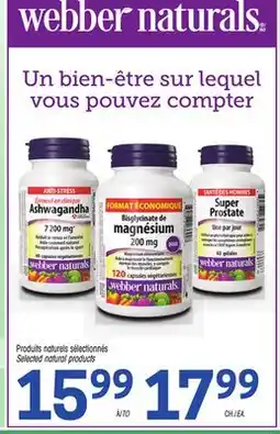 Uniprix WEBBER NATURALS Produits naturels sélectionnés/Selected natural products offer
