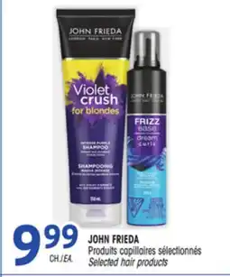 Uniprix JOHN FRIEDA Produits capillaires sélectionnés/Selected hair products offer