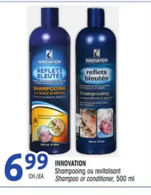 Uniprix INNOVATION Shampooing ou revitalisant/Shampoo or conditioner offer