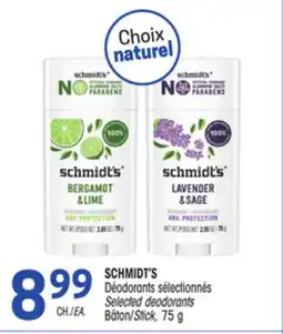 Uniprix SCHMIDT'S Déodorants sélectionnés / Selected deodorants offer