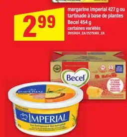 Maxi MARGARINE IMPERIAL 427 G OU TARTINADE À BASE DE PLANTES BECEL 454 G offer