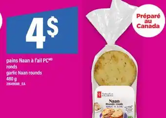 Maxi PAINS NAAN À L'AIL PC | RONDS GARLIC NAAN ROUNDS, 480 g offer