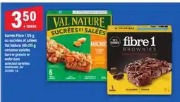 Maxi BARRES FIBRE 1 125 G OU SUCRÉES ET SALÉES VAL NATURE 148-210 G | BARS OR GRANOLA OR WAFER BARS offer