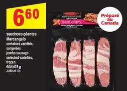 Maxi SAUCISSES GÉANTES MARCANGELO | JUMBO SAUSAGE 500/675 G offer