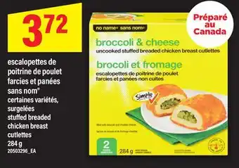 Maxi ESCALOPETTES DE POITRINE DE POULET FARCIES ET PANÉES SANS NOM, 284 G offer
