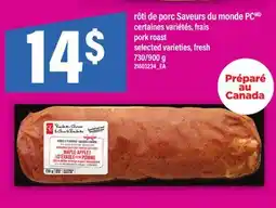 Maxi RÔTI DE PORC SAVEURS DU MONDE PC | PORK ROAST, 730/900 g offer