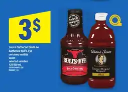 Maxi SAUCE BARBECUE DIANA OU BARBECUE BULL'S-EYE, 425-500 mL offer