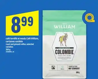 Maxi café torréfié et moulu Café William 300 g | roast and ground coffee 300 g offer