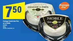 Maxi FROMAGE CENDRÉ DES PRÉS OU LE NOBLE | CHEESE offer