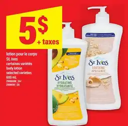 Maxi LOTION POUR LE CORPS ST. IVES | BODY LOTION, 600 ML offer