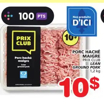 Marches Tradition PRIX CLUB LEAN LEAN GROUND PORK offer