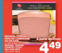 Marches Tradition LA BELLE BRETAGNE MOUSSE, TERRINE, COUNTRY STYLE offer