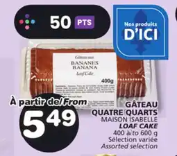 Marches Tradition MAISON ISABELLE LOAF CAKE offer