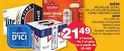 Marches Tradition MICHELOB ULTRA, MILLER LITE or SLEEMAN, HONEY BROWN LAGER BEER offer
