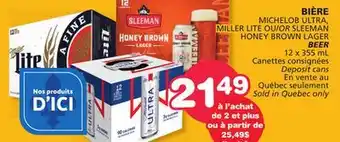Marches Tradition MICHELOB ULTRA, MILLER LITE or SLEEMAN, HONEY BROWN LAGER BEER offer