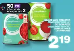 Marches Tradition COMPLIMENTS (680 mL) OR COMPLIMENTS (796 mL) TOMATO SAUCE OR TOMATOES offer