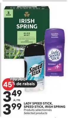 Brunet LADY SPEED STICK, SPEED STICK, IRISH SPRING Produits sélectionnés offer