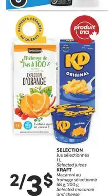 Brunet SELECTION Jus sélectionnés OU KRAFT Macaroni au fromage sélectionné offer