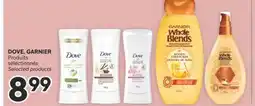 Brunet DOVE, GARNIER Produits sélectionnés offer