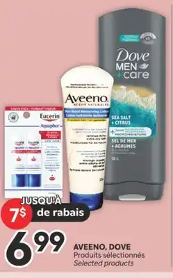 Brunet AVEENO, DOVE Produits sélectionnés offer