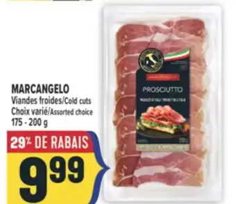 Marché Adonis MARCANGELO VIANDES FROIDES | COLD CUTS offer