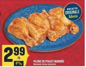 Marché Adonis PILONS DE POULET MARINÉS | MARINATED CHICKEN DRUMSTICKS offer
