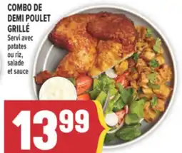Marché Adonis COMBO DE DEMI POULET GRILLÉ offer
