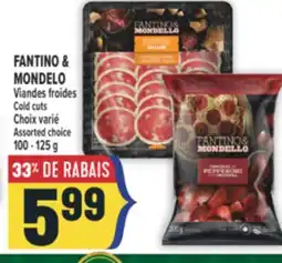 Marché Adonis FANTINO & MONDELLO VIANDES FROIDES | COLD CUTS offer