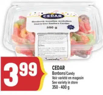 Marché Adonis CEDAR Bonbons | Candy offer