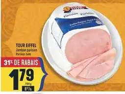 Marché Adonis TOUR EIFFEL JAMBON PARISIEN | PARISIAN HAM offer