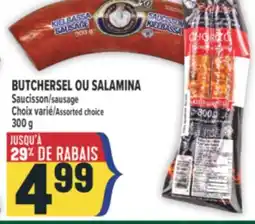 Marché Adonis BUTCHERSEL OU SALAMINA SAUCISSON |SAUSAGE offer