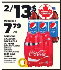 Provigo COCA-COLA OR PEPSI, 6X710 ML offer