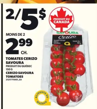 Provigo CERIZO SAVOURA TOMATOES, 150 G offer