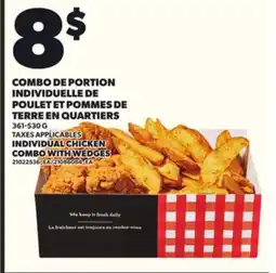 Provigo COMBO DE PORTION INDIVIDUELLE DE POULET ET POMMES DE TERRE EN QUARTIERS, 361-530 G offer